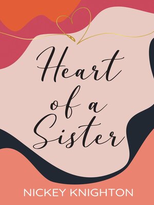 cover image of Heart of a Sister